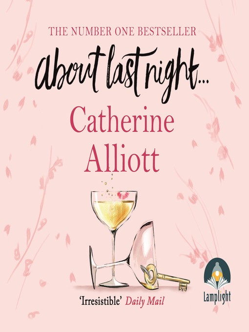 Title details for About Last Night... by Catherine Alliott - Available
